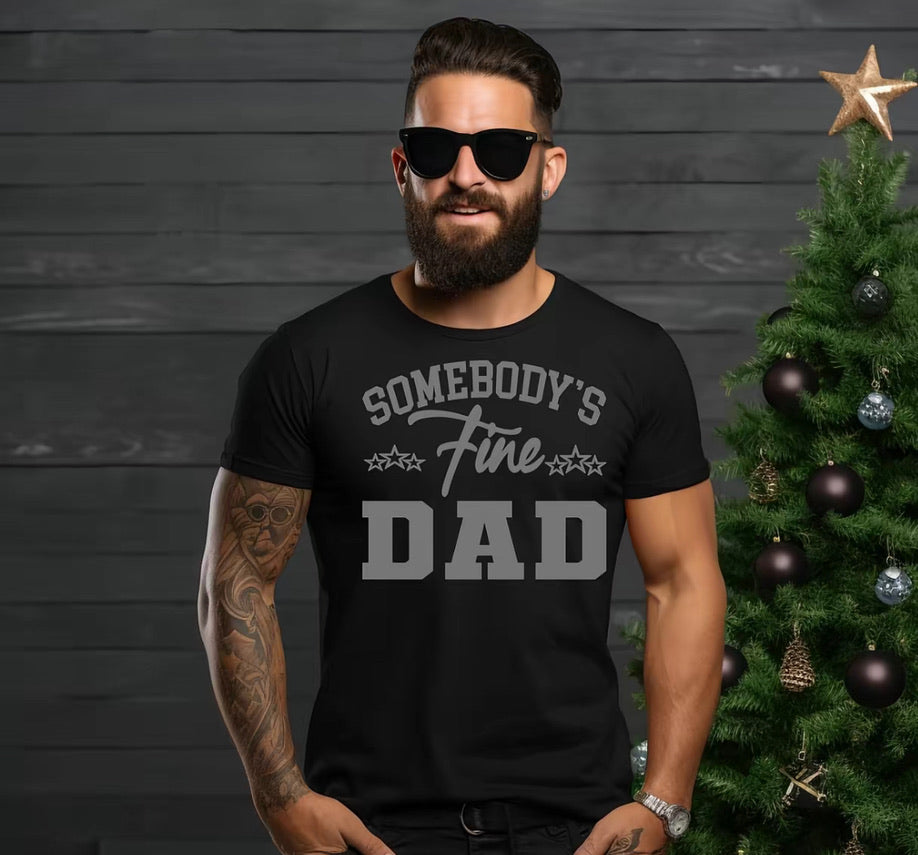SOMEBODY FINE DAD