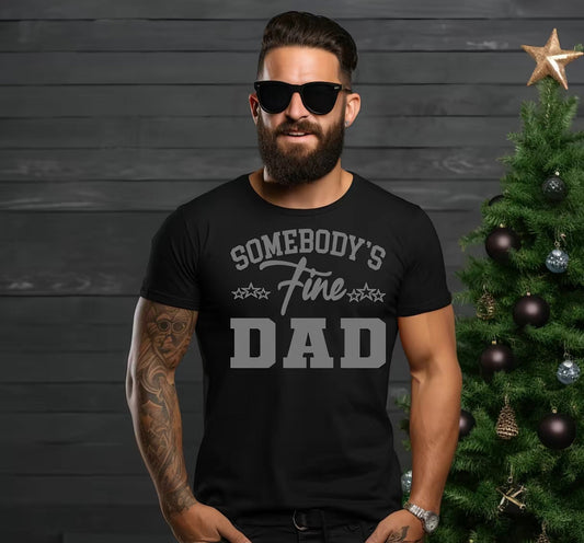 SOMEBODY FINE DAD