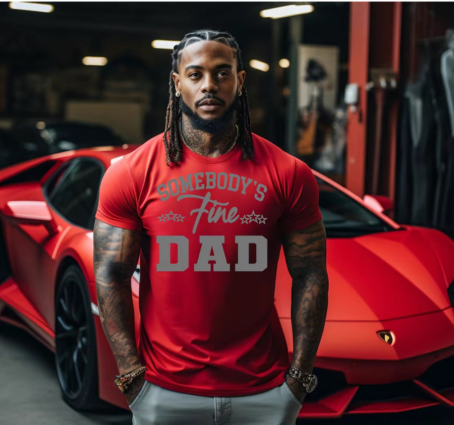 SOMEBODY FINE DAD