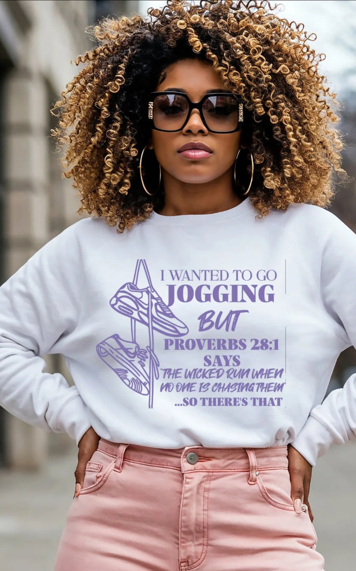 I WANTED TO GO JOGGING BUT PROVERBS 28:1 SAYS